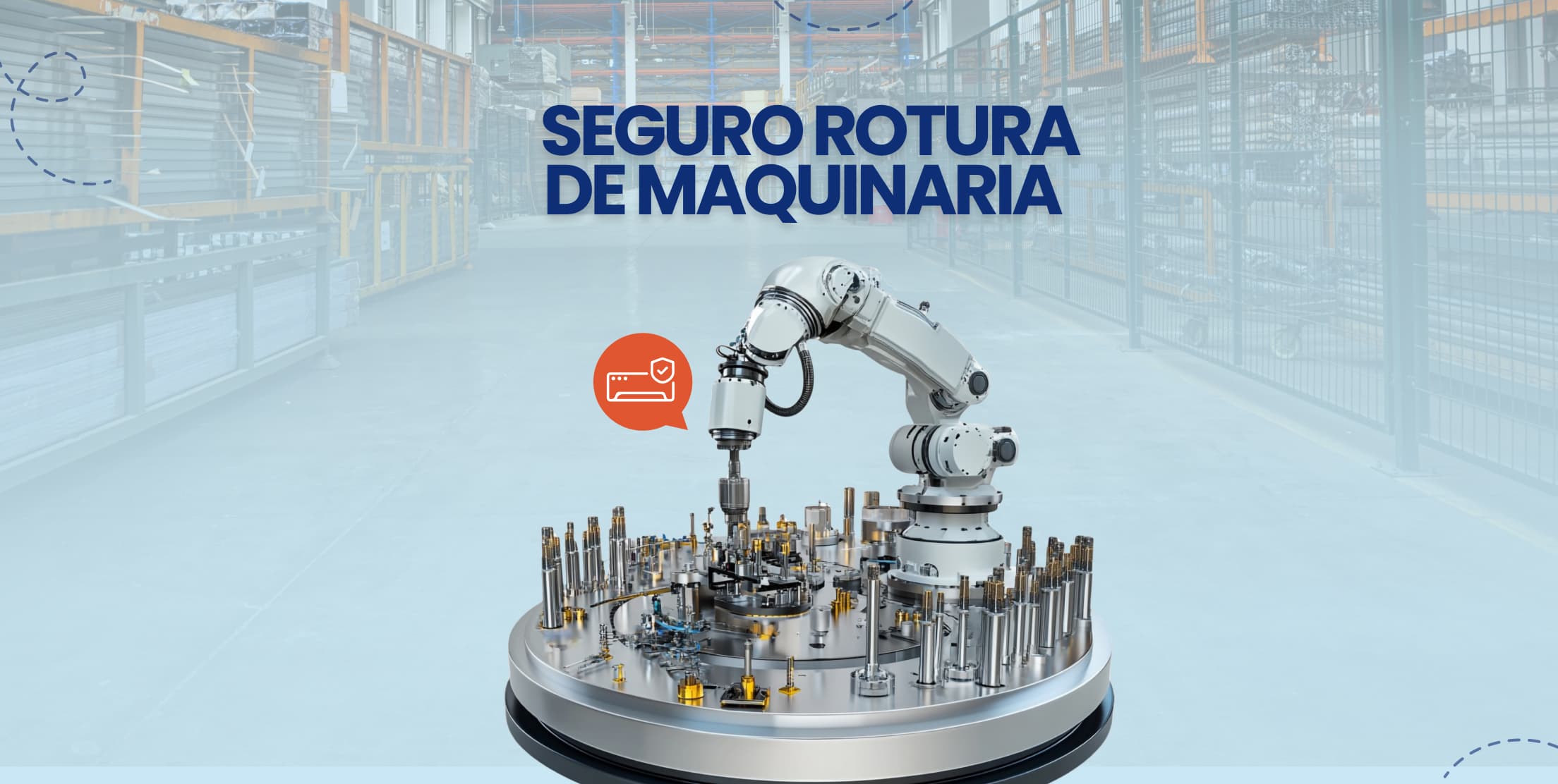 Seguro de Rotura de Maquinaria