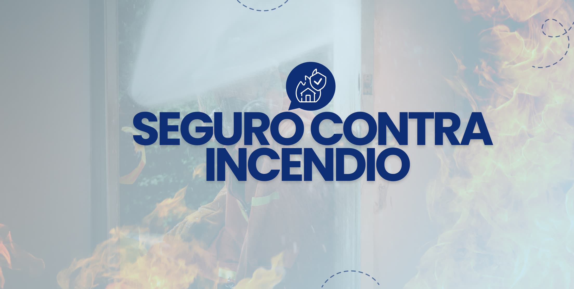 Seguro Contra Incendios