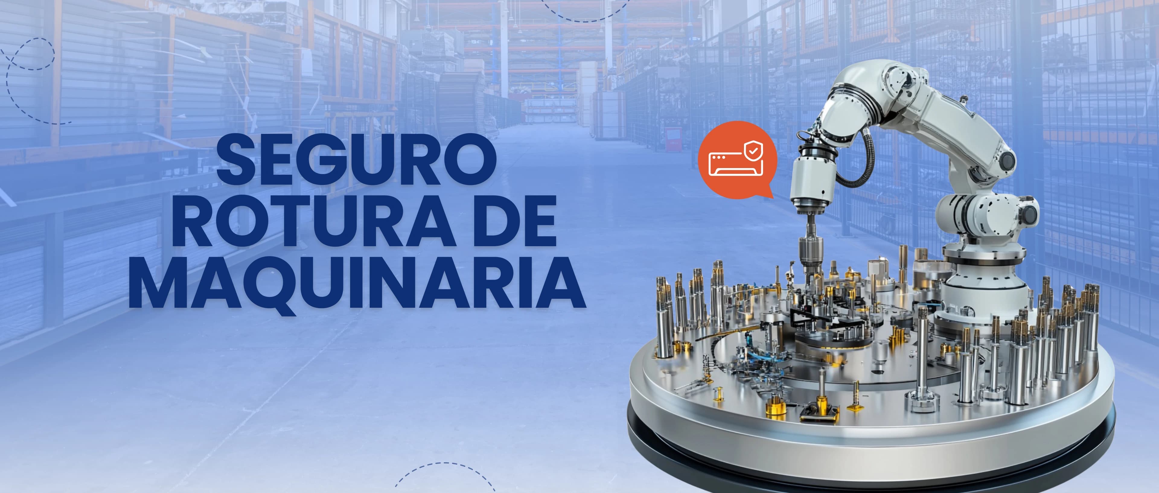 Seguro de Rotura de Maquinaria
