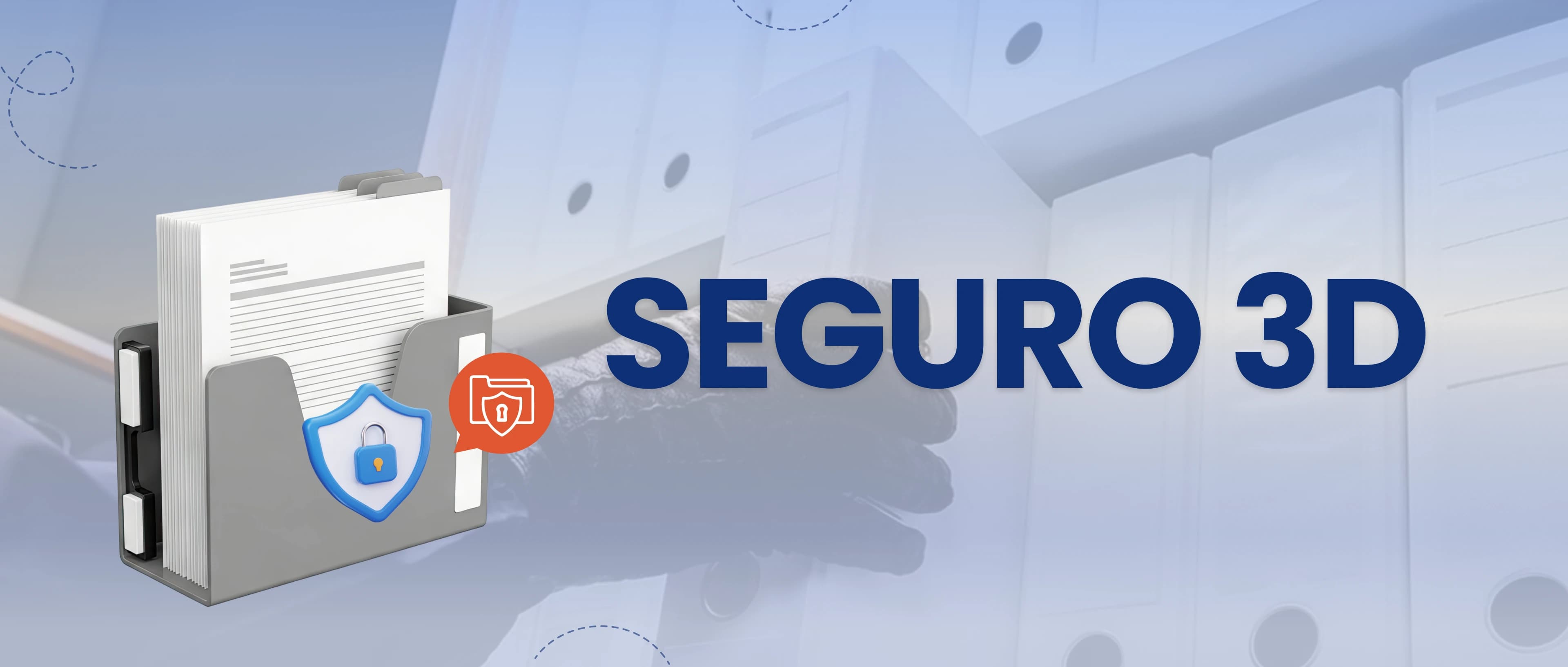 Seguro 3D (Deshonestidad, Desaparición y Destrucción)